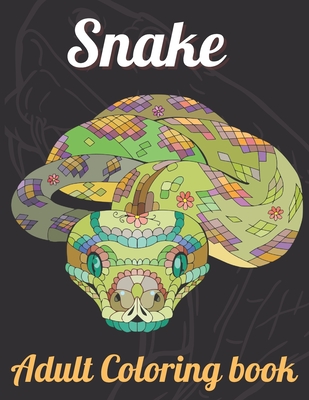 Snake adult coloring book an adult coloring book with anaconda python king snake cobra mamba and many more snakes for stress relief relaxa paperback murder by the book