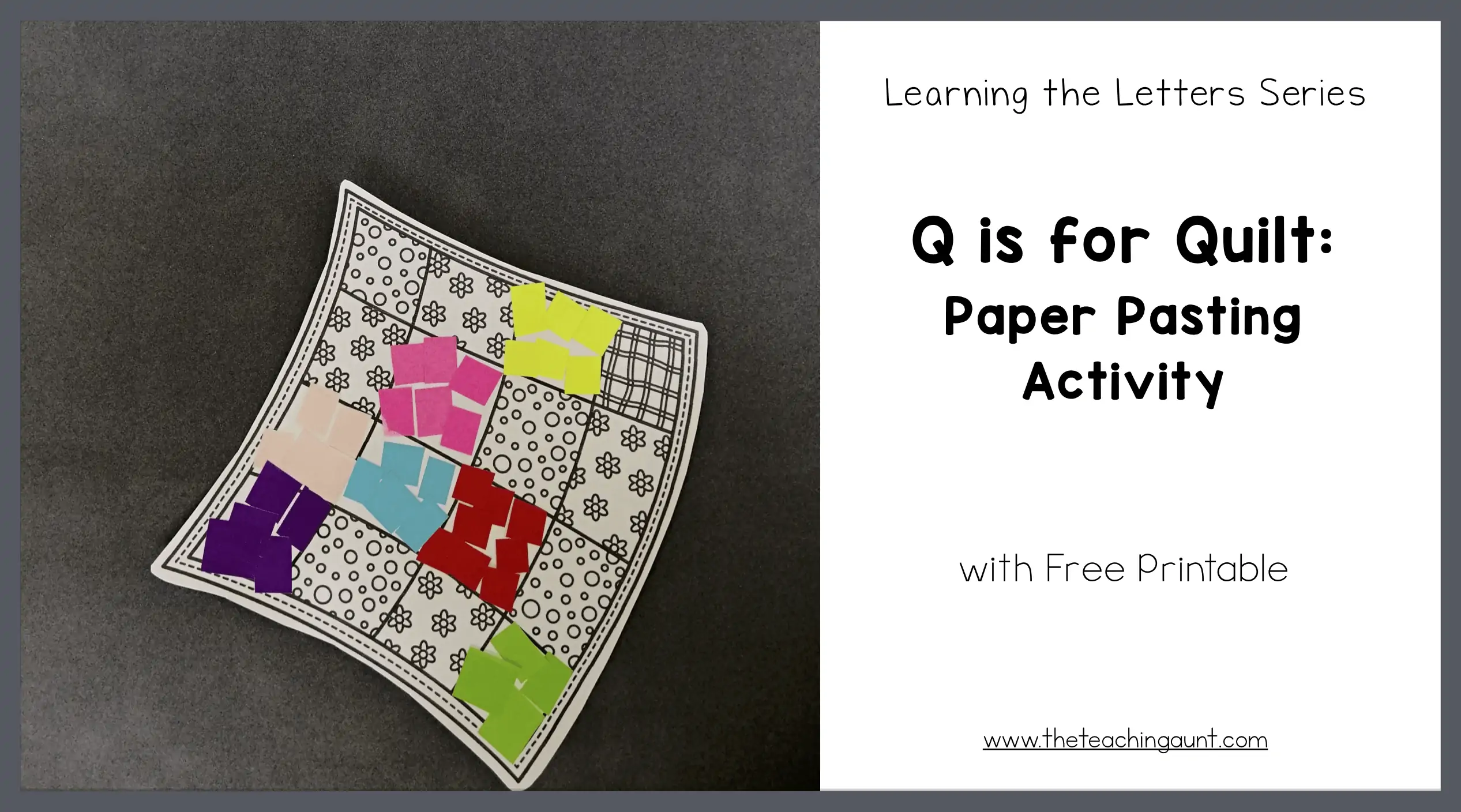 Q is for quilt paper pasting activity