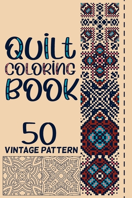 Quilt vintage patterns coloring book patchwork quilt block and design