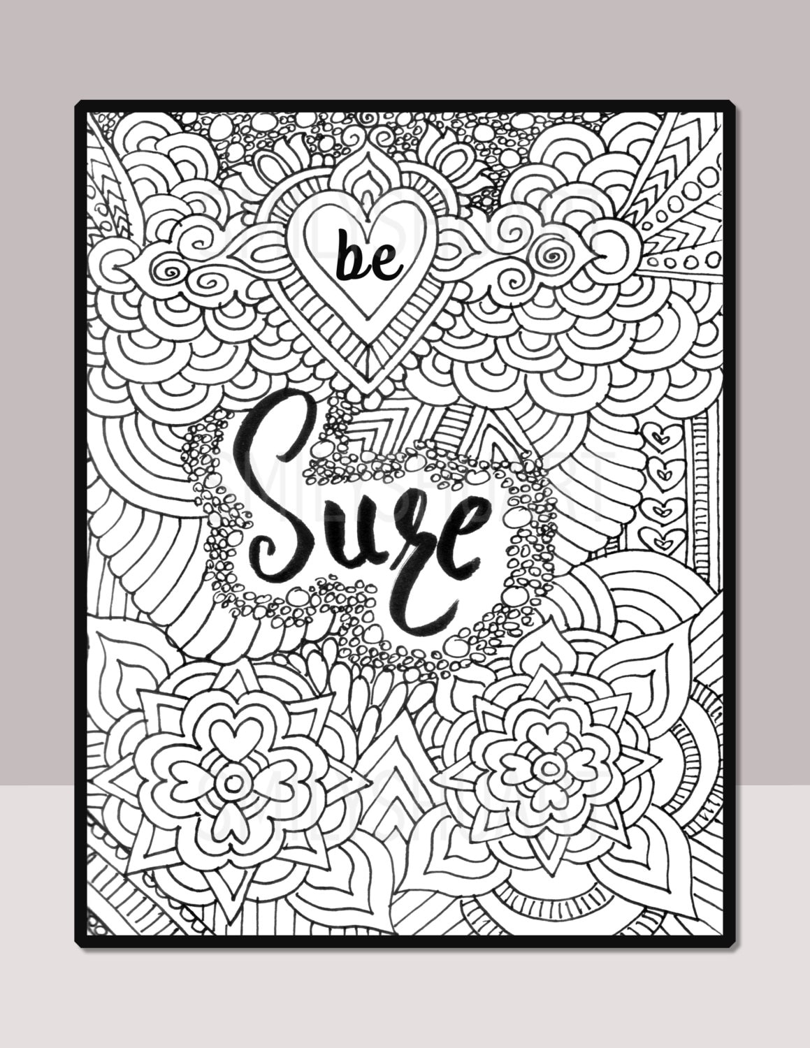 Be sure printable motivational quote self help adult coloring page henna design quote coloring book mindfulness coloring mandala design