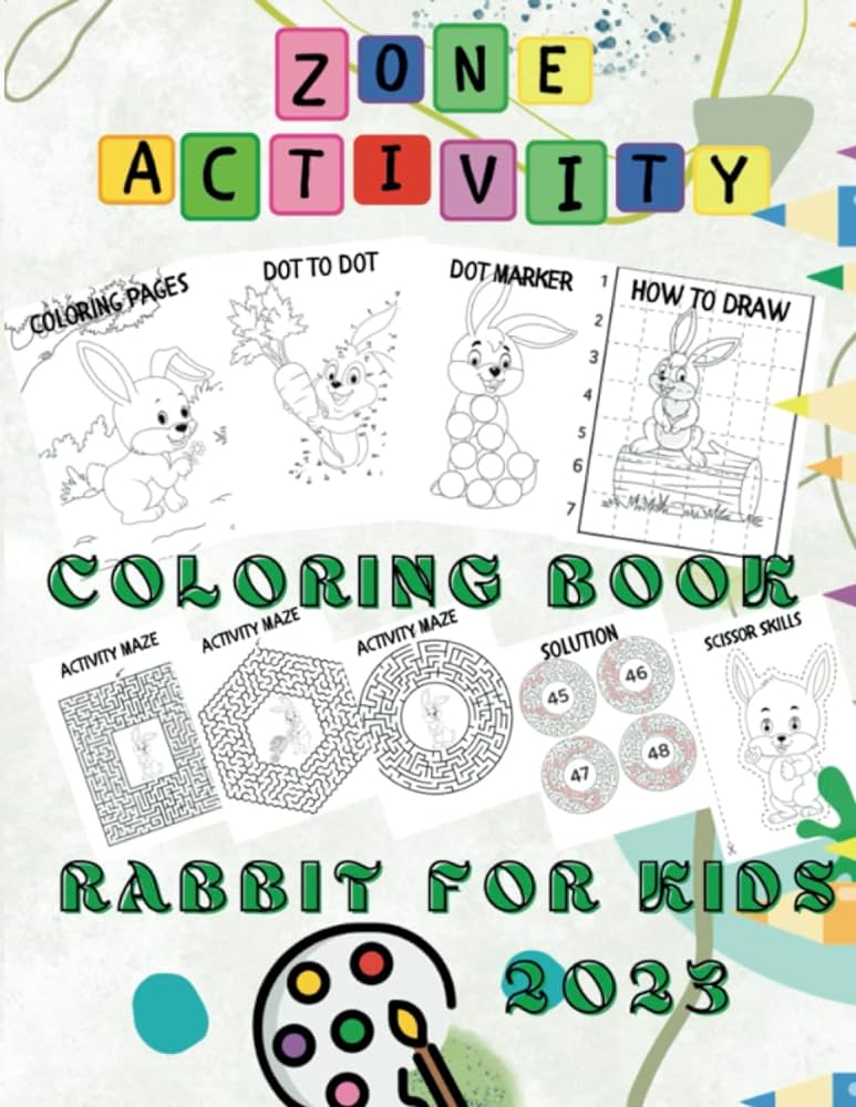 Zone activity loring book rabbit for kids loring pagesdot to dotdot markerhow to drawactivity mazesolutionscissor skills publishing carline books