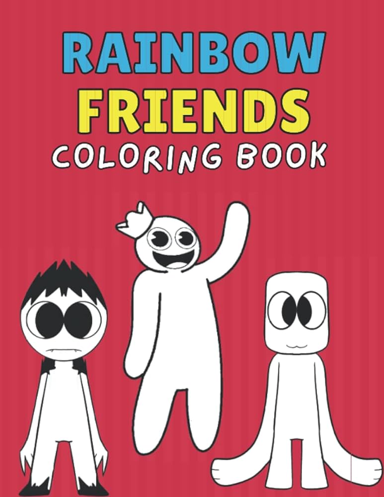 Rainbow friends coloring book rainbow friends colouring book high quality designs to color gift for adults teenagers tweens older kids boys by cross winona