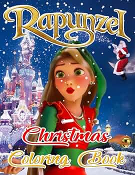 Rapunzel christmas coloring book rapunzel christmas confidence and relaxation coloring books for adults colouring page noble joel books
