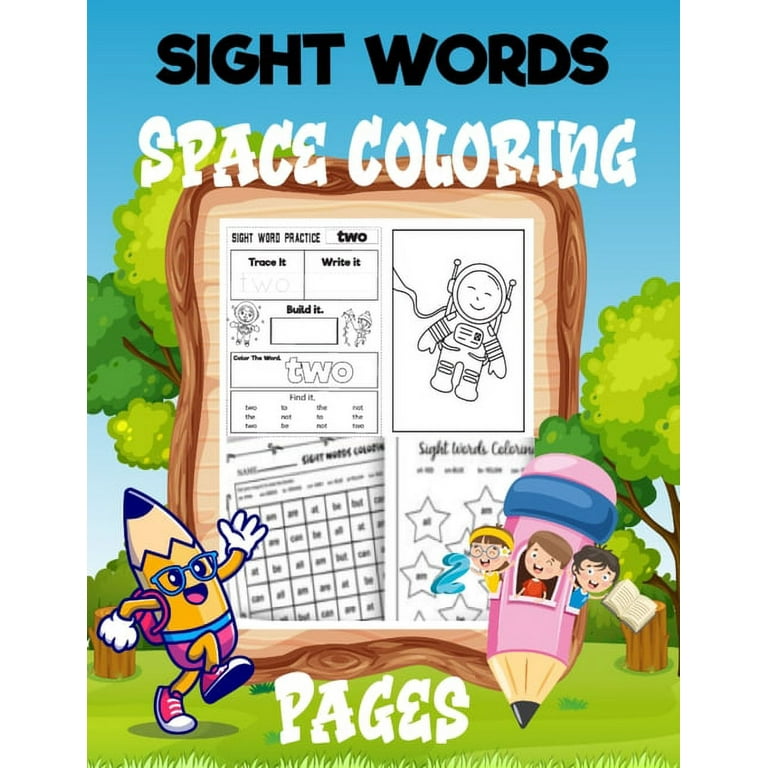 Sight word space coloring pages activity book for kids with learn to read and write x paperback