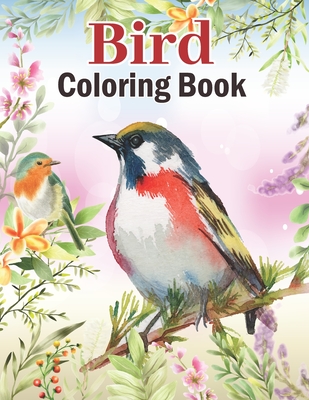 Bird coloring book realistic flowers and birds design activity coloring book for song birds lover