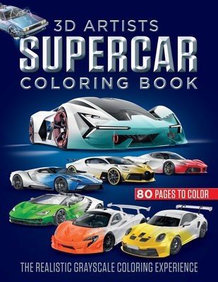 D artists supercar coloring book the realistic grayscale coloring experience paperback joyride bookshop