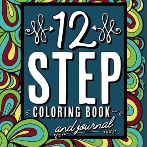 Stream step coloring book journal for adults in recovery sobriety gifts addiction recovery by user listen online for free on