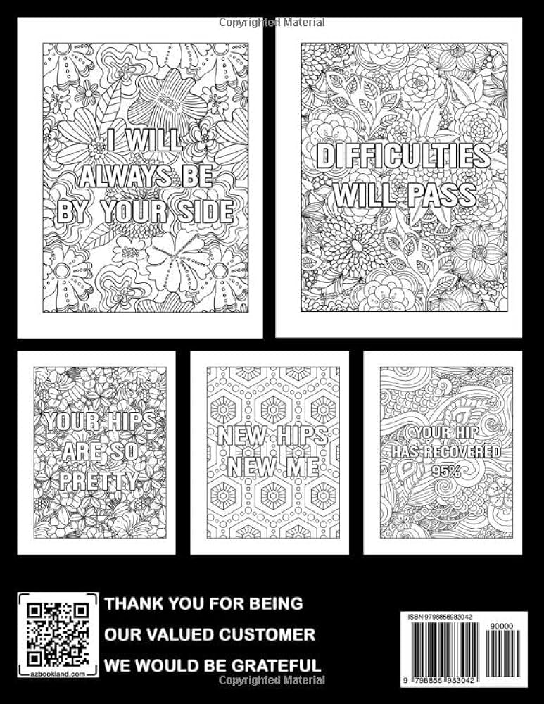 Hip surgery recovery coloring book hilarious quotes illustrations after hip replacement surgery for adults boys girls to color relieve stress morris mariyah books