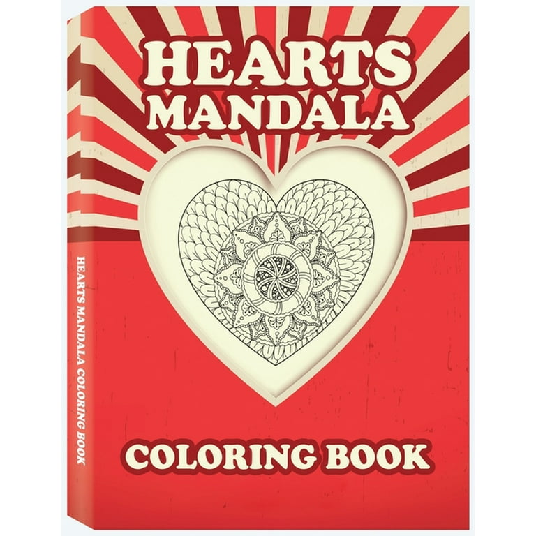 Hearts mandala coloring book for adults beautiful heart mandalas for stress relief and relaxation paperback