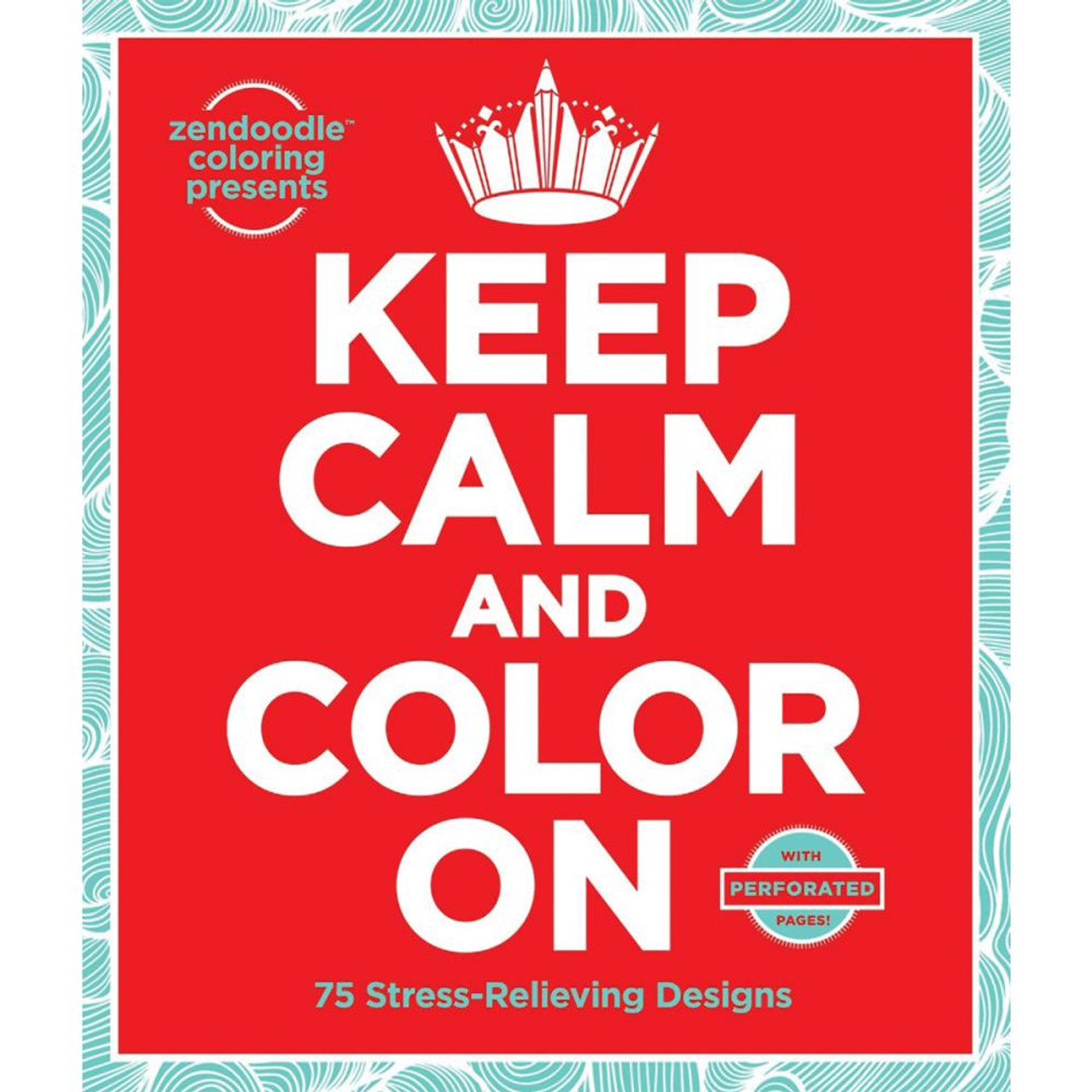 Clearance zendoodle coloring presents keep calm and color on