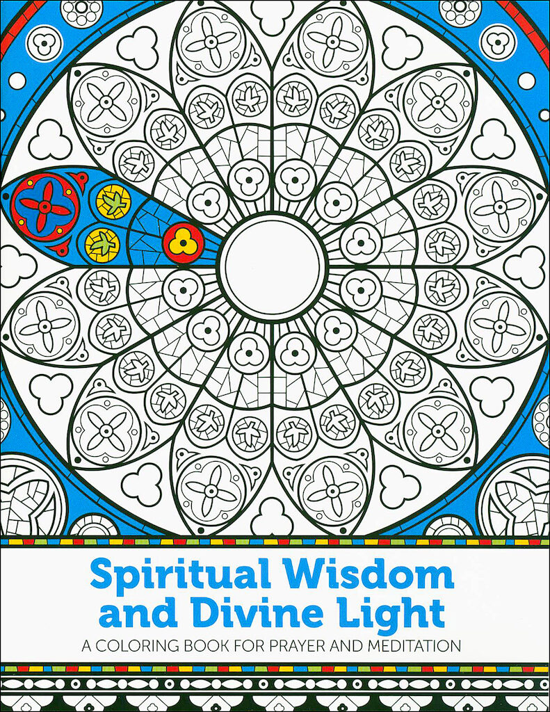 Spiritual wisdom and divine light a coloring book for prayer and mediâ