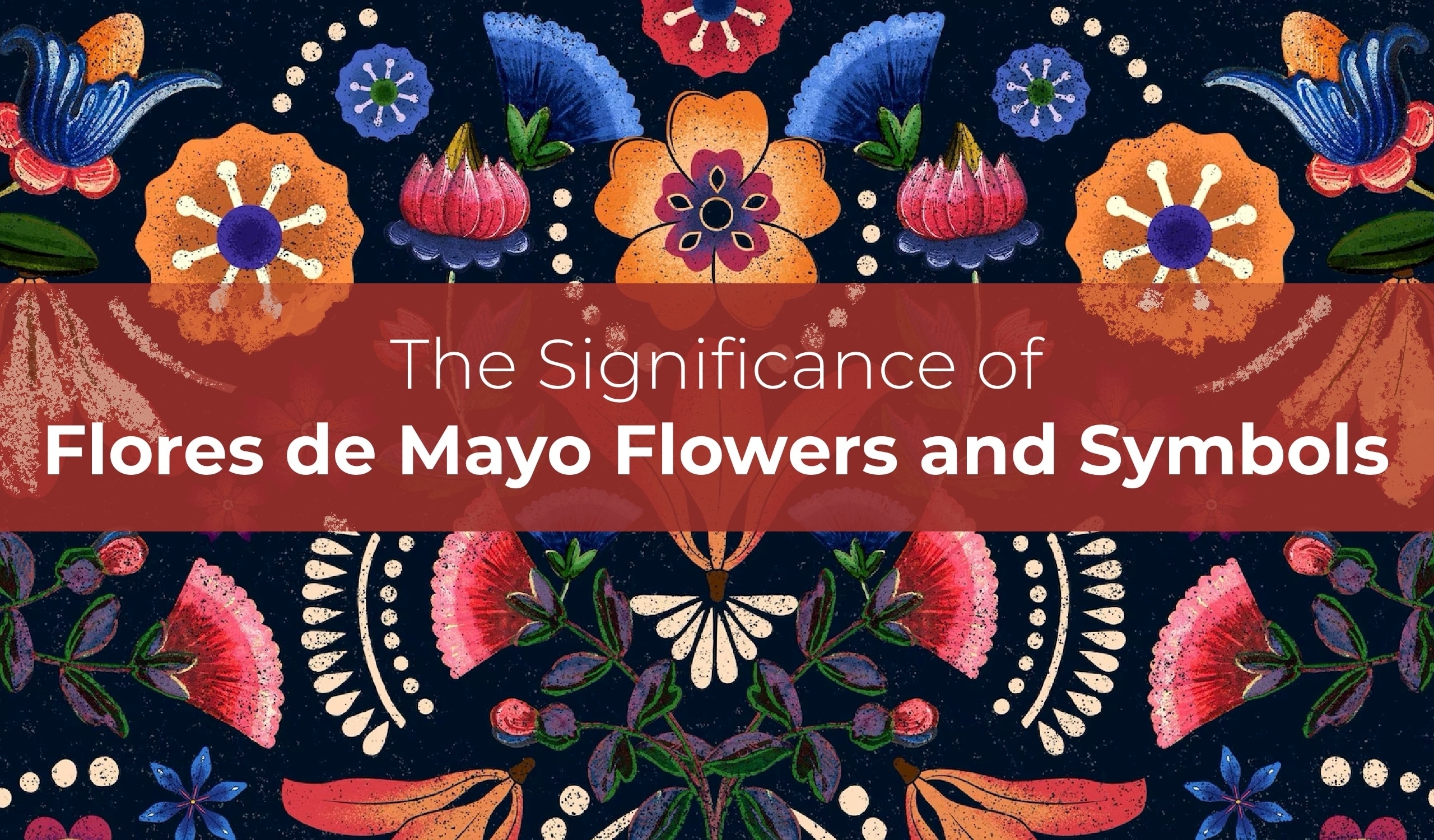 The significance of flores de mayo flowers and symbols flower patch