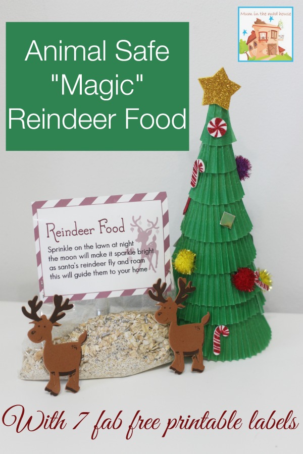 Animal safe magic reindeer food and free printable labels mum in the madhouse