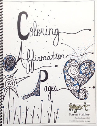 Coloring affirmation pages by karen stabley