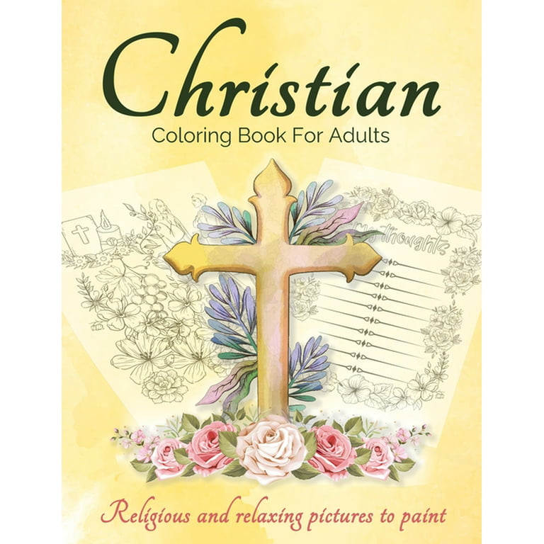 Christian coloring book for adults and teens bible coloring book for adults with lovely and calming beautiful christian patterns and scripture coloring pages for adults men and women religious and relaxing