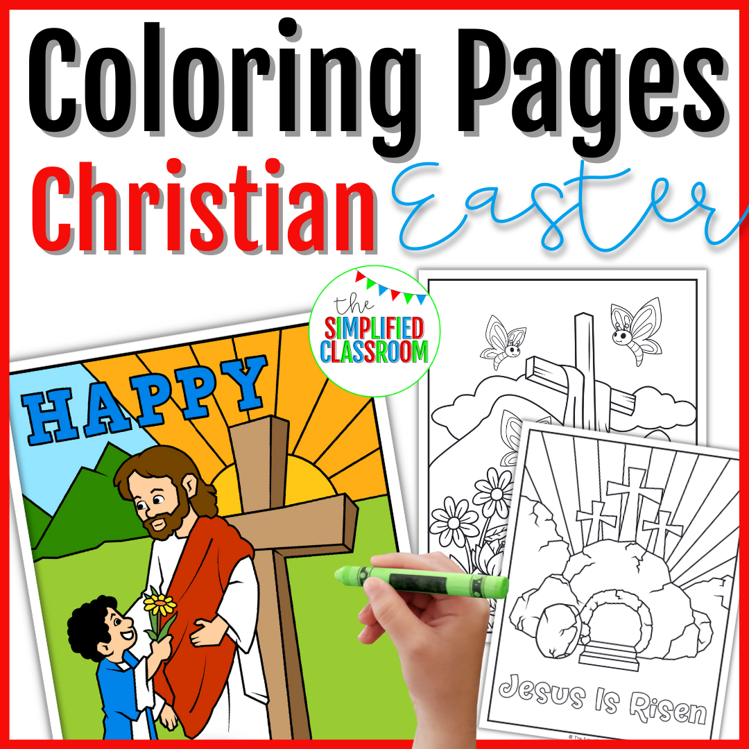 Christian easter and jesus coloring pages â the simplified classroom