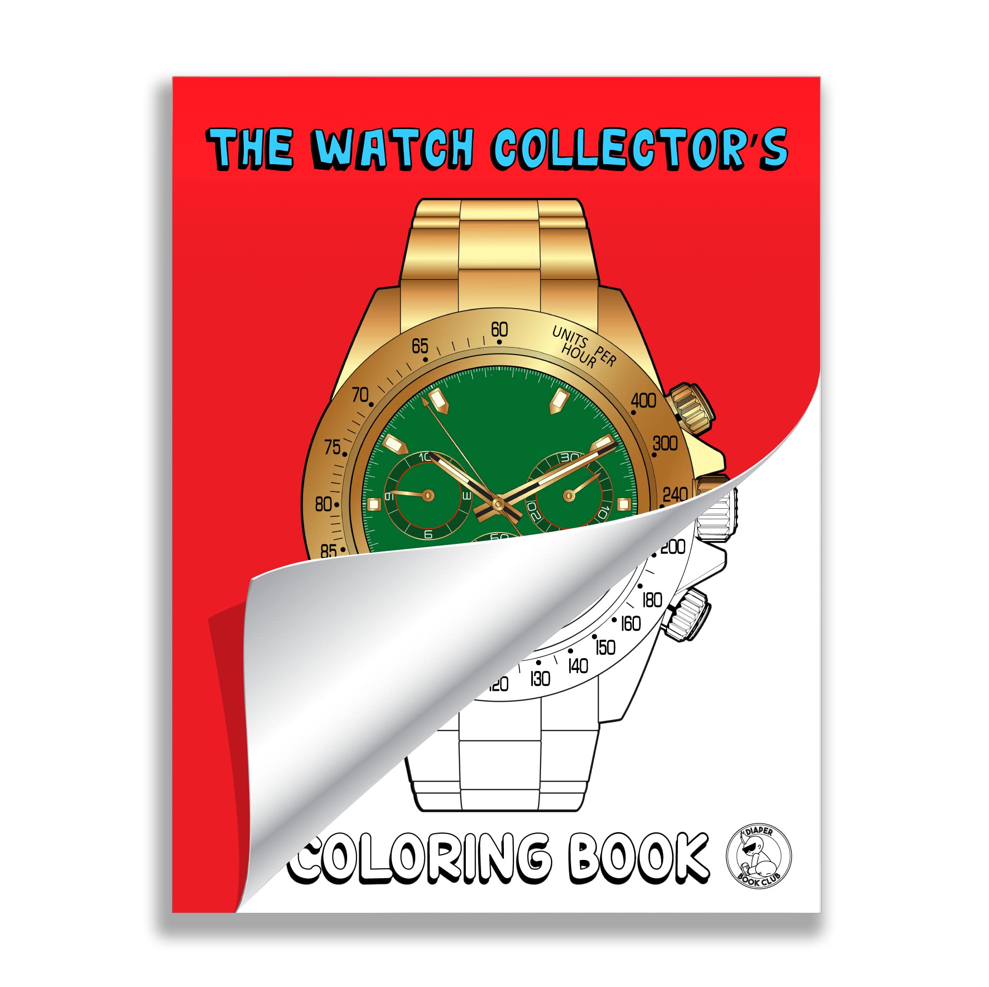 The watch collectors coloring book libro para colorear de horologãa libro de actividades para niãos y adultos por diaper book club libros