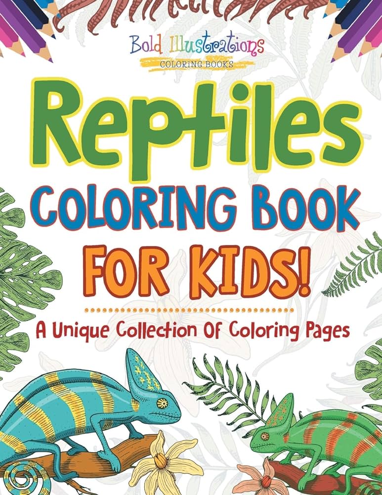 Reptiles coloring book for kids a unique collection of coloring pages illustrations bold books