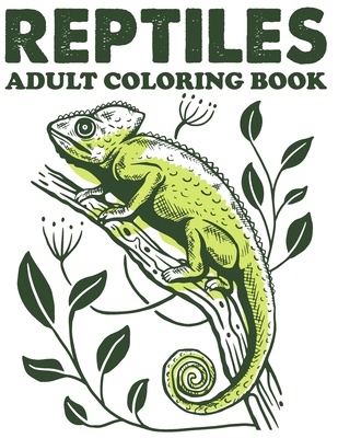 Reptiles adult coloring book super fun and easy especially for reptile lovers animal coloring book paperback murder by the book