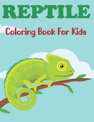 Reptile coloring book for kids a coloring pages for children with alligators crocodiles turtles lizards snakes frogs and more reptiles vol