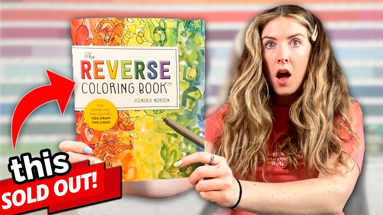 I tried a reverse coloring book it sold out