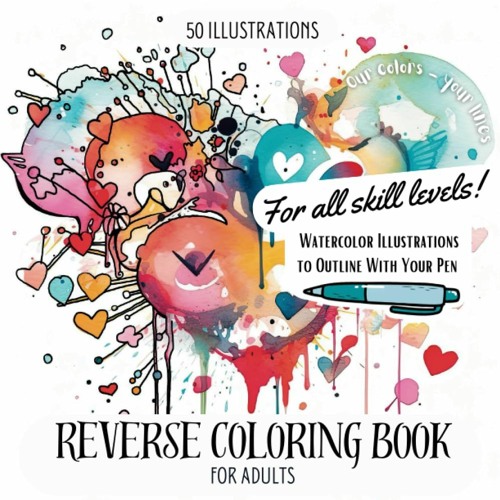 Stream download â reverse coloring book for adults our colors