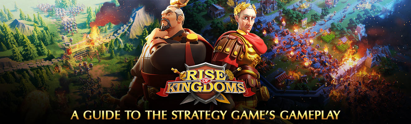 Rise of kingdoms pc gameplay guide