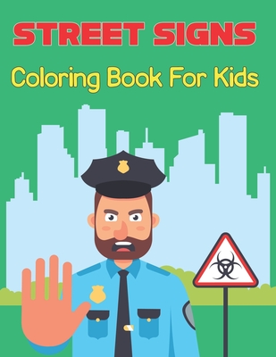 Street signs coloring book for kids road signs activity books the road book gift for kids and toddler boys and girls paperback murder by the book