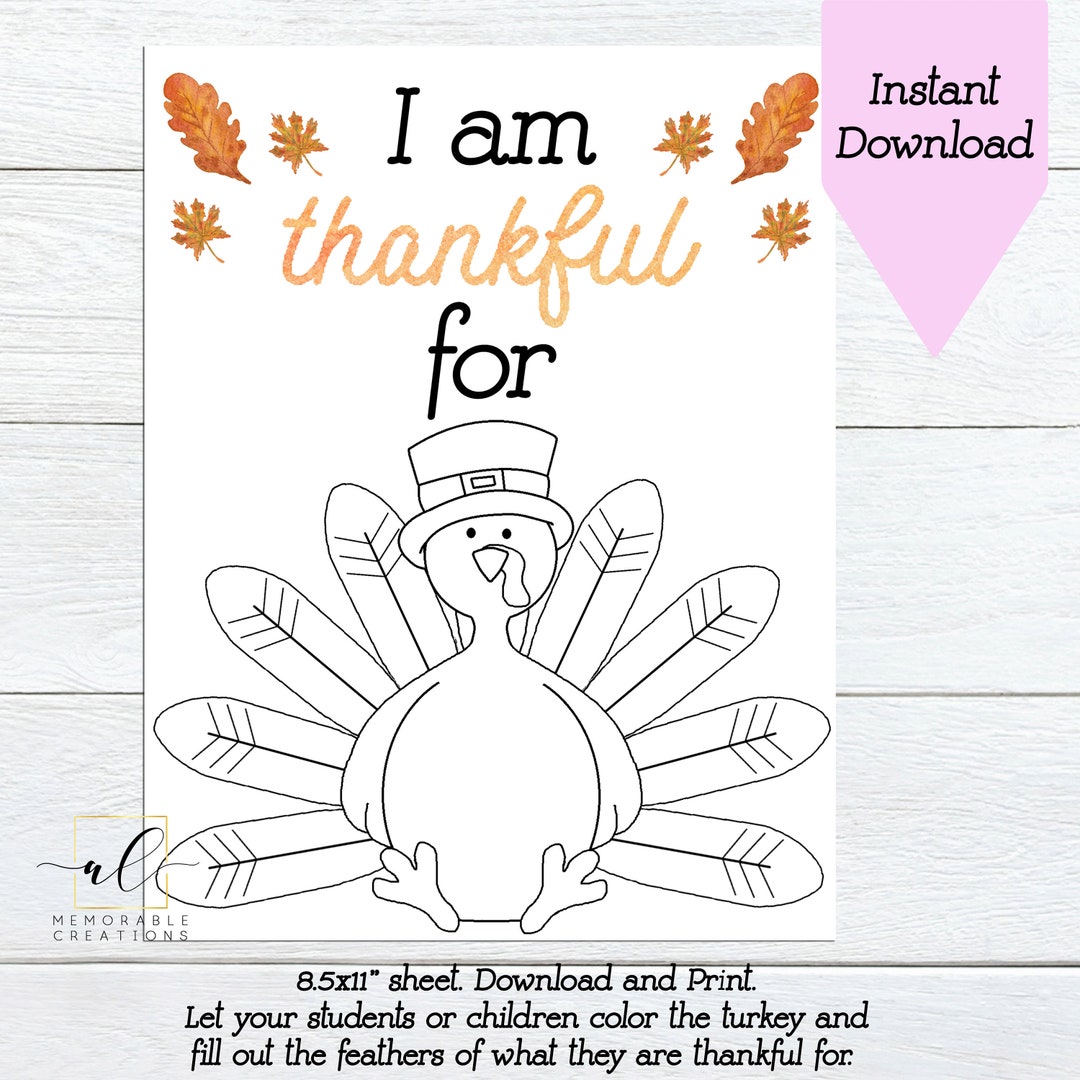 I am thankful for turkey printable kids thanksgiving activity i am thankful activity thanksgiving coloring sheet instant download