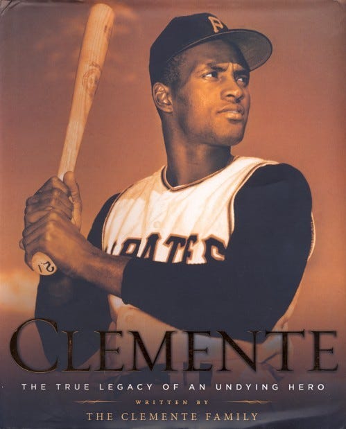 Clemente the true legacy of an undying hero