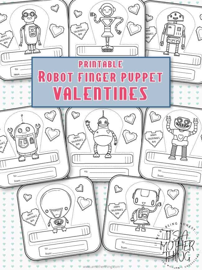 Printable robot finger puppet valentines its a mother thing