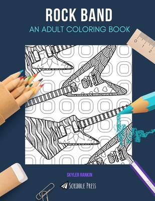 Rock band an adult coloring book guitar drums