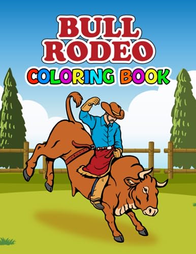 Bull rodeo coloring book a beautiful drawing to coloring book for bull rodeo lover make the perfect gift for all rodeo players fans supporters boys and girls by jf color store