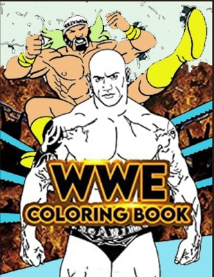 Wwe coloring book exclusive wwe coloring books for adults boys girls paperback one more page