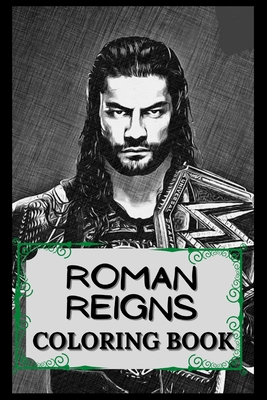 Roman reigns coloring book humoristic and snarky coloring book inspired by roman reigns paperback left bank books