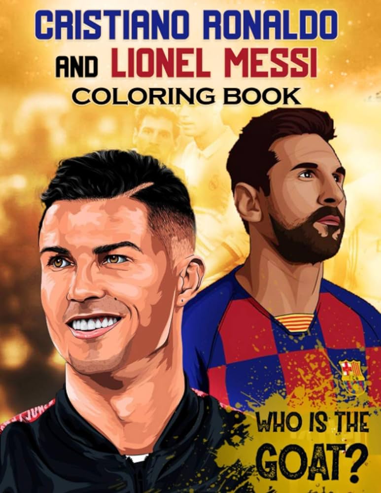 Cristiano ronaldo and lionel messi coloring book who is the goat