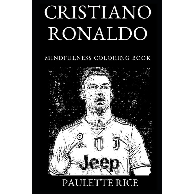 Cristiano ronaldo coloring books cristiano ronaldo mindfulness coloring book series paperback