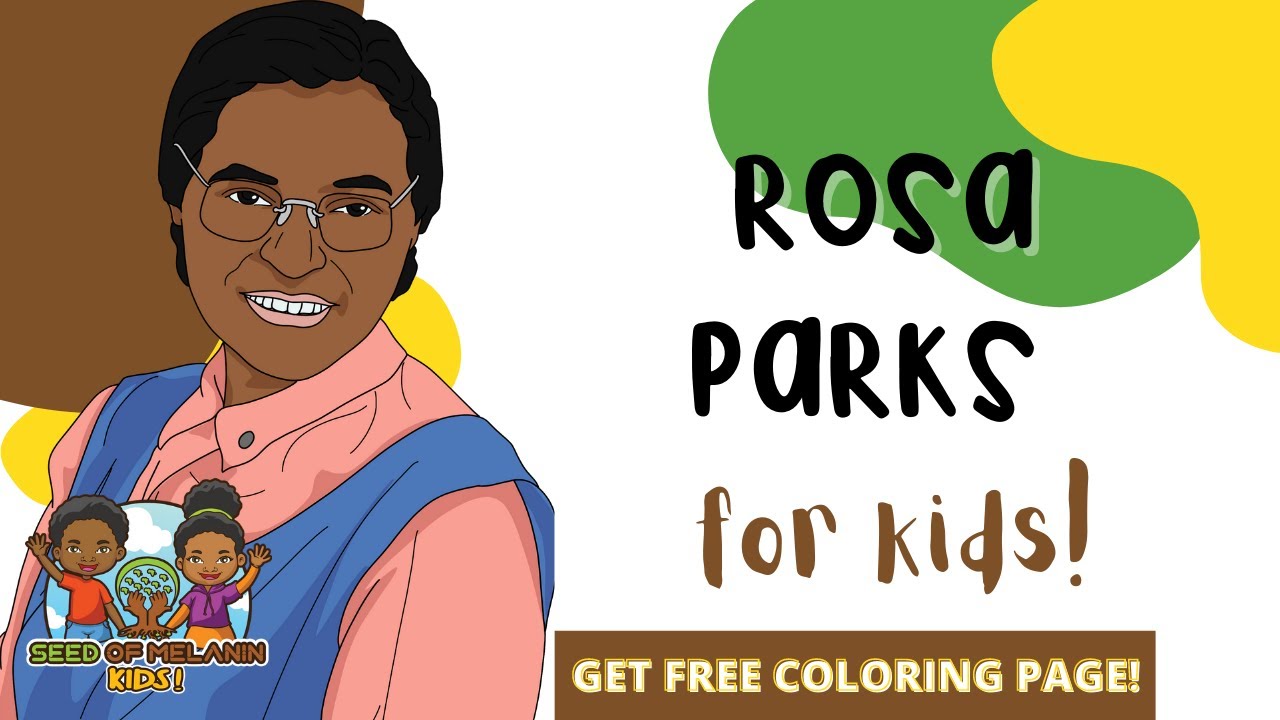 Rosa parks for kids history for kids seed of melanin kids