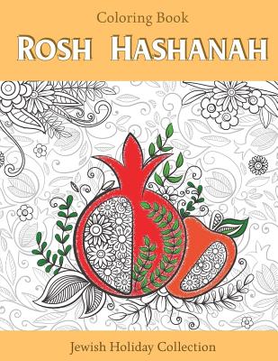 Rosh hashanah coloring book jewish holiday collection unique gift idea for holiday craft relaxation meditation and stress relief paperback little city books