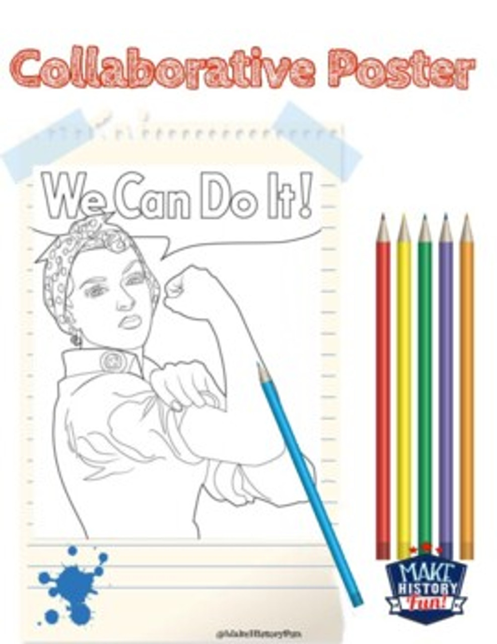 Rosie the riveter collaborative poster