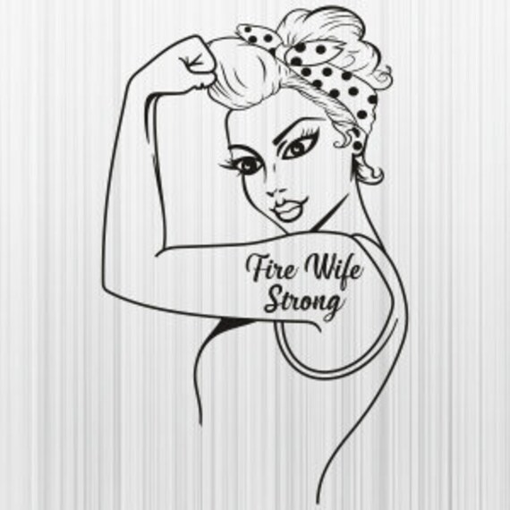 Rosie the riveter fire wife strong black svg fire wife strong rosie the riveter png firefighter strong woman vector file