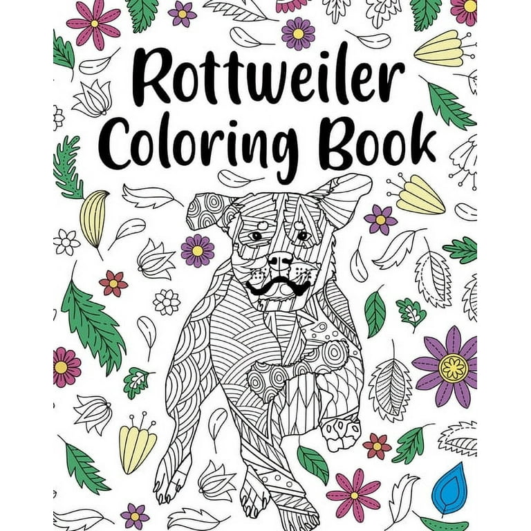 Rottweiler coloring book rottweiler lover gift animal coloring book floral mandala coloring pages paperback