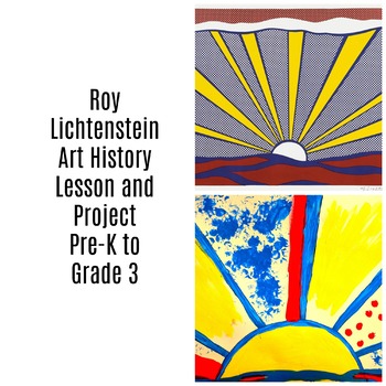 Roy lichtenstein art lesson sunrise art history prek to rd grade