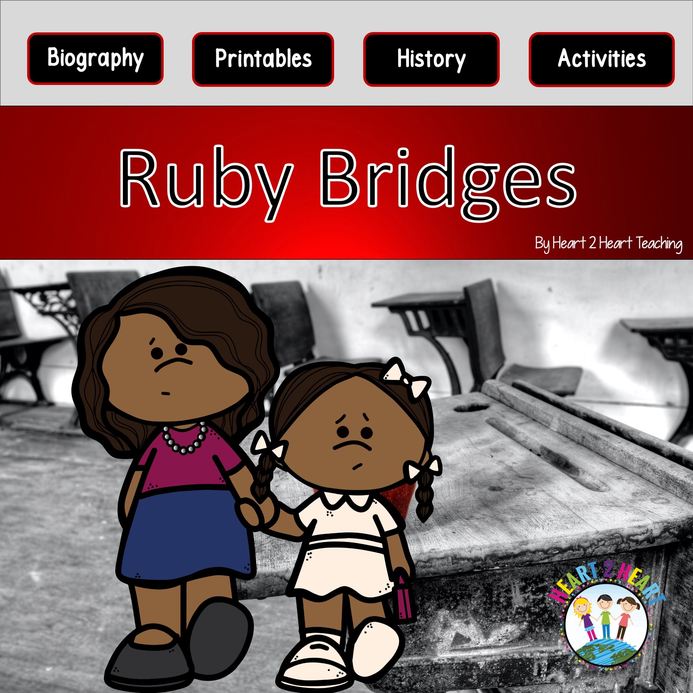 The life story of ruby bridges activity pack â heart heart teaching