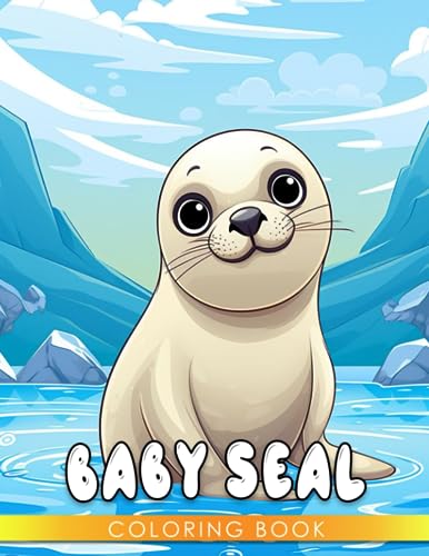 Baby seal coloring book for kids premium coloring pages for relaxation and stress relief perfect for gag gifts white elephant gifts and christmas presents optimize your by jacqueline ross