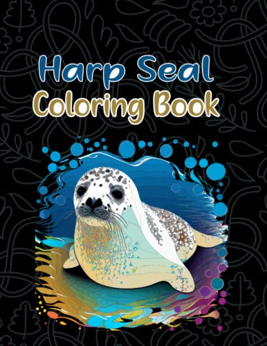 Harp seal coloring book dive into the arctic with harp seal coloring pages for grown ups by angelika color press house