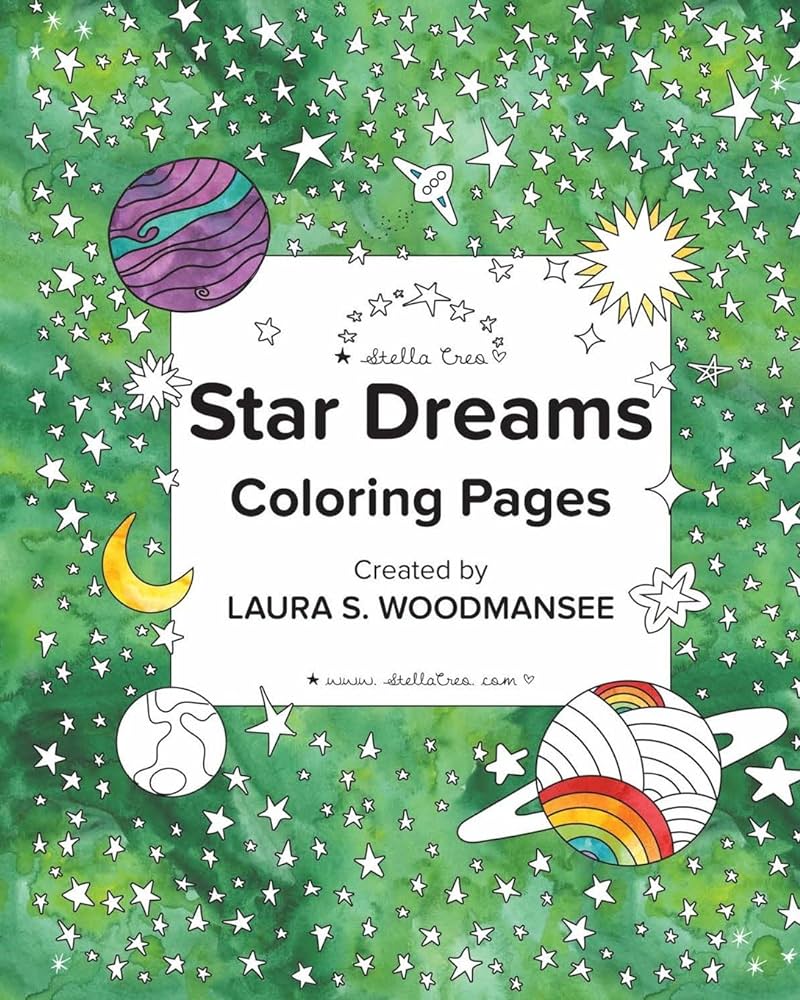 Star dreams coloring pages woodmansee laura s books