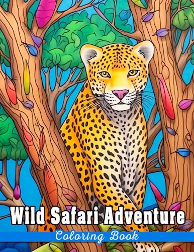 Wild safari adventure coloring book discover majestic animals in their natural habitats