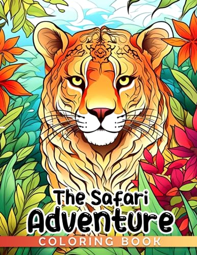 The safari adventure coloring book explore the wilds and learn about animals habitats and ecosystems by tommy bond