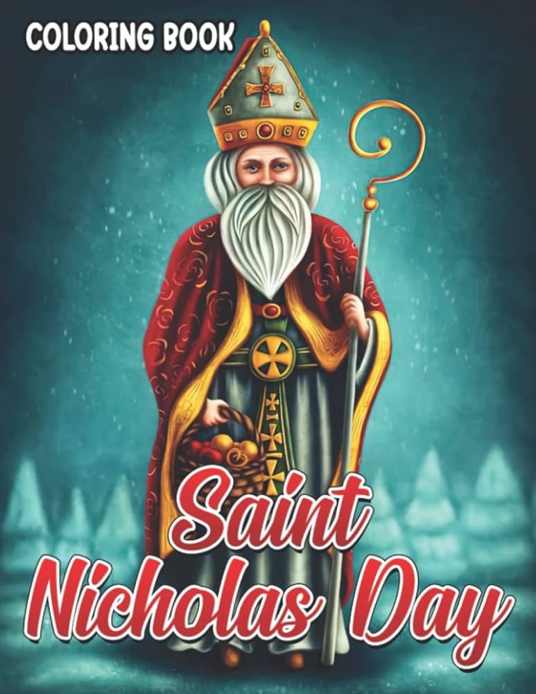 Saint nicholas day coloring book beautiful coloring pages for kids teens for relieve stress and relaxing perfect gifts on special occasions joy rainbow books